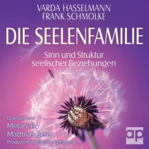 Cover des Hörbuchs „Die Seelenfamilie“